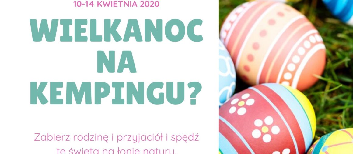 Wielkanoc na kempingu?
