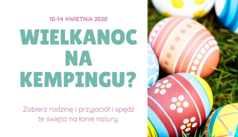 Wielkanoc na kempingu?